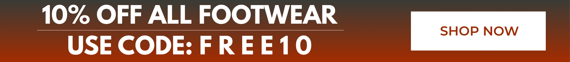 10% OFF ALL FOOTWEAR